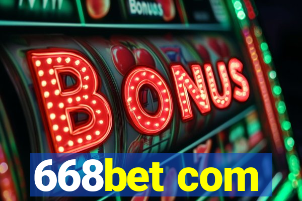 668bet com